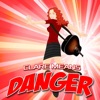 Danger