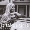It Takes Time - EP
