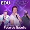 Pote de Nutella (feat. Matheus & Kauan) - Single