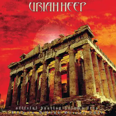Official Bootleg, Vol. 5 - Live in Athens, Greece 2011 - Uriah Heep