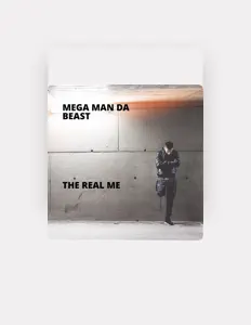 Listen to Mega Man Da Beast, watch music videos, read bio, see tour dates & more!