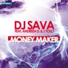 Money Maker (feat. Andreea D & J. Yolo) - Single, 2011