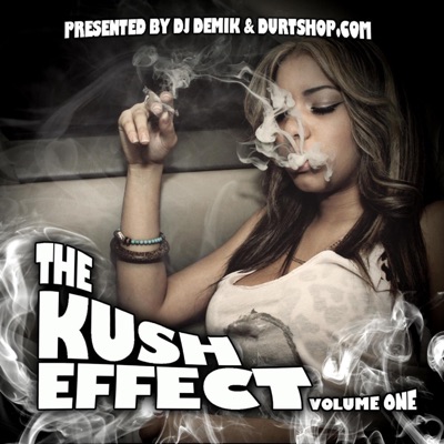 Kush Effect, Vol. 1