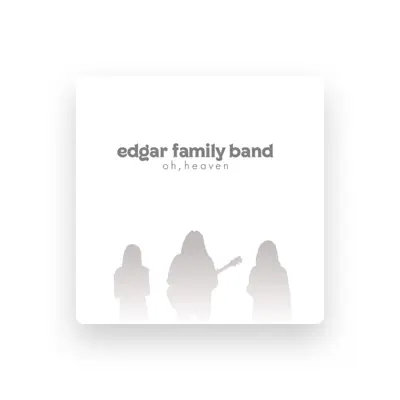 Listen to Edgar Family Band, watch music videos, read bio, see tour dates & more!