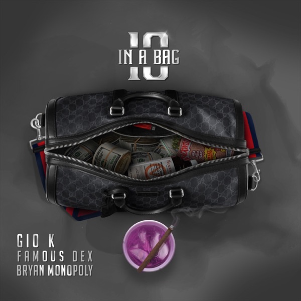 10 in a Bag (feat. Famous Dex & Bryan Monopoly) - Single - Gio-K