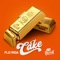 Cake (Getdown Remix) - Flo Rida & 99 Percent lyrics