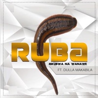 Ruba (feat. Dulla Makabila) - Single - Mkubwa Na Wanawe