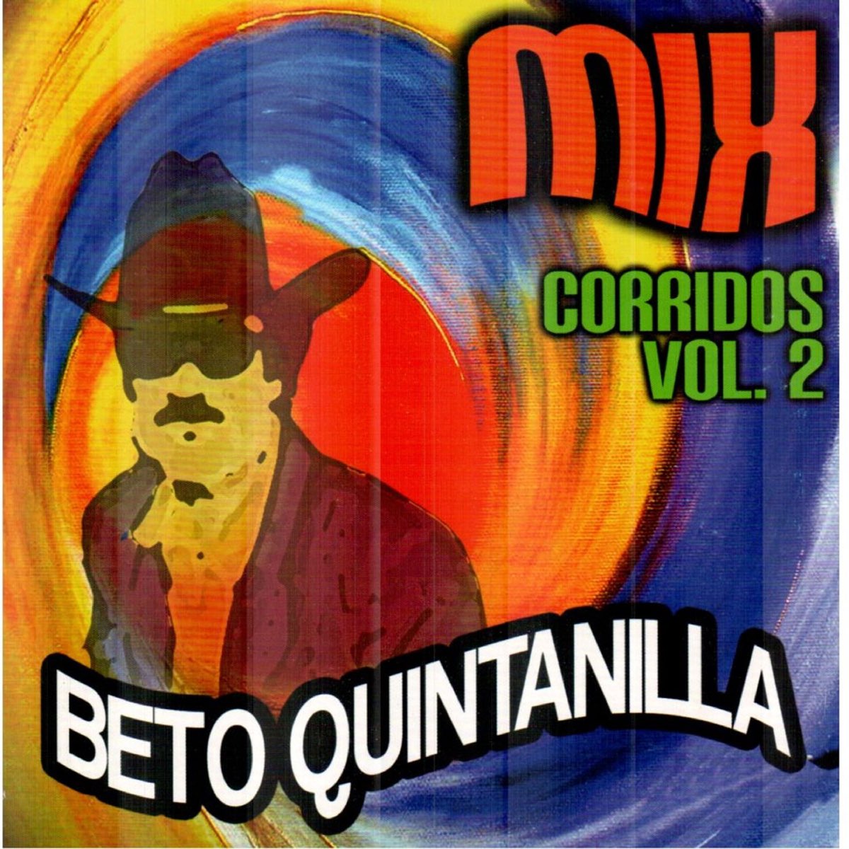 Beto quintanilla mix corridos