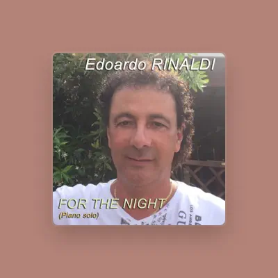 Listen to Edoardo Rinaldi, watch music videos, read bio, see tour dates & more!