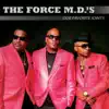 The Force M.D.'s