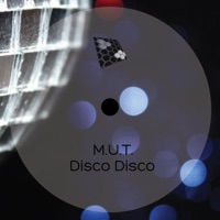 Disco Disco - Single - M-UT