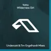 Wilderness Girl (Tim Engelhardt Remix)