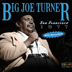 San Francisco 1977 - Big Joe Turner