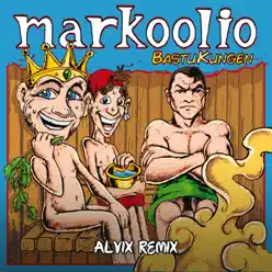 Bastukungen (Alvix Remix) - Single - Markoolio Bastukungen (Alvix Remix) - Single - Markoolio