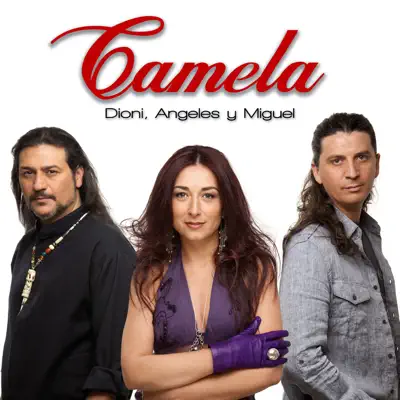 Dioni, Ángeles y Miguel - Camela