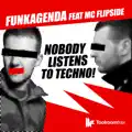 Nobody Listens To Techno (Original Mix)