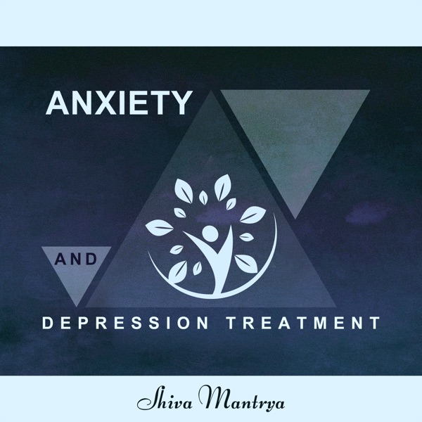 Anxiety and Depression Treatment