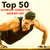 Top 50 Workout Songs for Summer 2017 - Gym Music dj & Joggen Dj