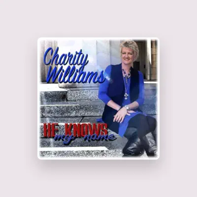 Listen to Charity Williams, watch music videos, read bio, see tour dates & more!