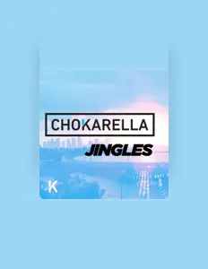 收听 Chokarella、观看音乐视频、阅读小传、查看巡演日期等 ！