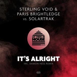 It's Alright (Sterling Void & Paris Brightlege vs. Solartrak) - Single