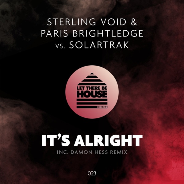 It's Alright (Sterling Void & Paris Brightlege vs. Solartrak) - Single