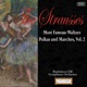 The Strausses Most Famous Waltzes Polkas and Marches Vol 2