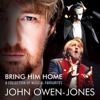 Bring Him Home - John Owen-Jones