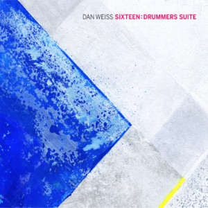 Sixteen: Drummers Suite (feat. Jacob Sacks, Matt Mitchell, Thomas Morgan, Miles Okazaki, David Binney, Miguel Zenón & Jen Shyu)