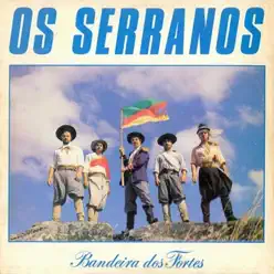 Bandeira dos Fortes - Os Serranos