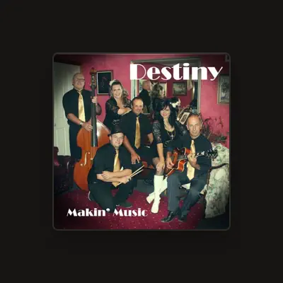 Listen to Destiny, watch music videos, read bio, see tour dates & more!