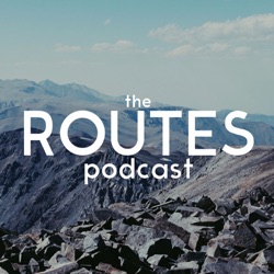 Routes Podcast