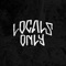 Choke - Locals Only lyrics