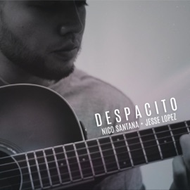 Despacito (feat. Jesse Lopez) Nico Santana