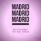 Madrid Madrid Madrid (feat. Riki Rivera) - David Palomar lyrics