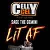 Stream & download Lit AF (feat. Sage the Gemini) - Single