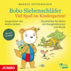 Viel Spaß im Kindergarten!: Bobo Siebenschläfer - Markus Osterwalder
