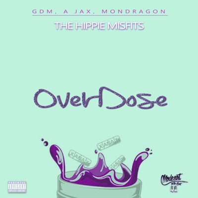 OverDose (feat. Ajax & Mondragon) - Single
