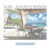 Slide (Acoustic Version) - Single, 2017