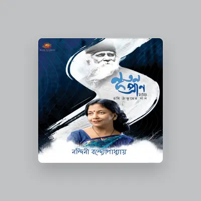 Listen to Nandini Bandopadhyay, watch music videos, read bio, see tour dates & more!