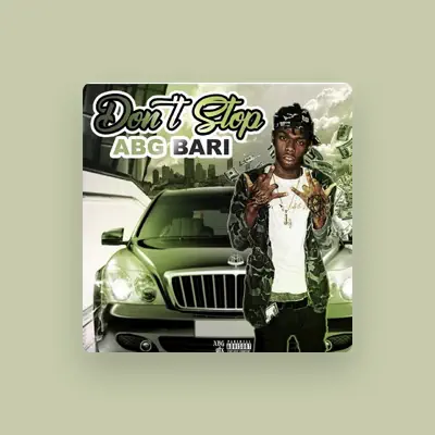 Listen to ABG Bari, watch music videos, read bio, see tour dates & more!