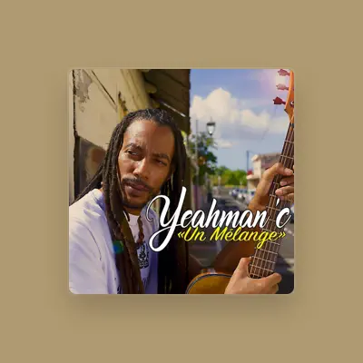 Listen to Yeahman'C, watch music videos, read bio, see tour dates & more!