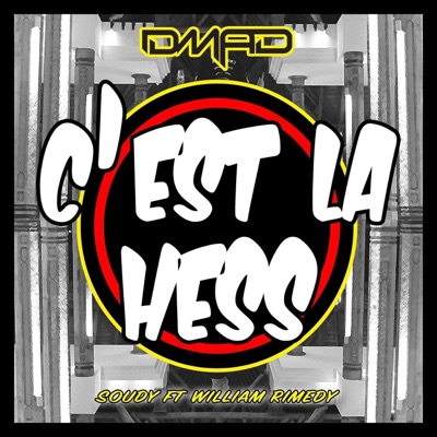 C'est la hess (feat. Soudy & Rimedy) - Single