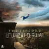 X-Noize & Sonic Species - Euphoria
