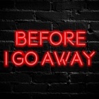 Before I Go Away