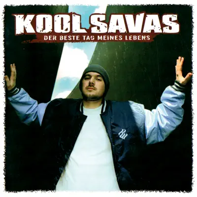 Der beste Tag meines Lebens - Kool Savas