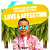 Love & Affection (feat. General Fiyah) - Single