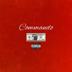 Commando (feat. Evan Barnes, SypSki & J-Dab$) - Single