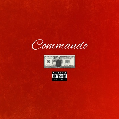 Commando (feat. Evan Barnes, SypSki & J-Dab$) - Single