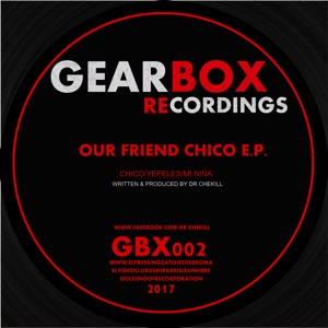 Our Friend Chico - Single